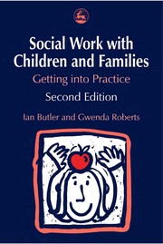 Social work with children and families : getting into practice /