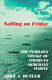 Sailing on Friday : the perilous voyage of America's merchant marine /