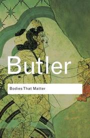 Bodies that matter : on the discursive limits of "sex" /