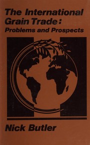 The international grain trade : problems and prospects /
