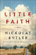 Little faith : a novel /