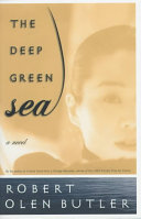 The deep green sea : a novel /