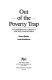 Out of the poverty trap : a conservative strategy for welfare    reform /