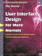 User interface design for mere mortals /