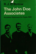 The John Doe Associates : backdoor diplomacy for peace, 1941 /