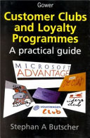 Customer clubs and loyalty programmes : a practical guide /