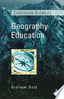 The Continuum guide to geography education /