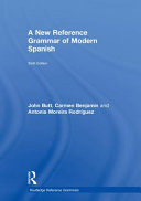 A new reference grammar of modern Spanish /