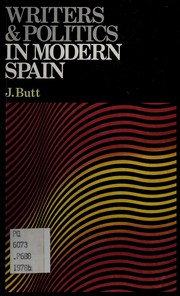 Writers and politics in modern Spain /