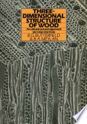 Three-dimensional structure of wood : an ultrastructural approach /