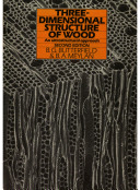 Three-dimensional structure of wood : an ultrastructural approach /