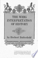 The Whig interpretation of history /