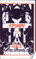 Amway, the cult of free enterprise /