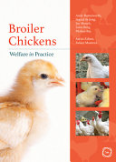 Broiler chickens : welfare in practice /