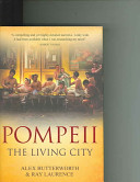 Pompeii : the living city /