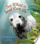 See what a seal can do /