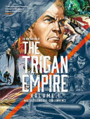 The rise and fall of the Trigan Empire /