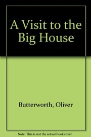 A visit to the big house /