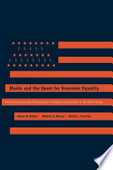 Blacks and the quest for economic equality : the political economy of employment in Southern communities in the United States /