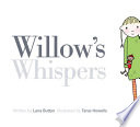 Willow's whispers /