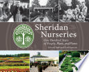 Sheridan Nurseries : one hundred years of people, plans, and plants /