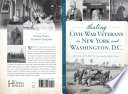 Healing Civil War veterans in New York and Washington, D.C. /