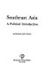 Southeast Asia ; a political introduction /