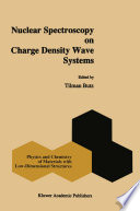 Nuclear Spectroscopy on Charge Density Wave Systems /