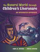 The natural world through children's literature : an integrated approach /