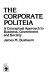 The corporate politeia : a conceptual approach to business, government, and society /