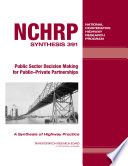 Public sector decision making for public-private partnerships /