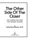 The other side of the closet : the coming-out crisis for straight spouses /