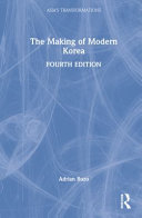 The making of modern Korea /