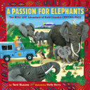 A passion for elephants : the real life adventure of field scientist Cynthia Moss /