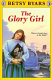 The glory girl /