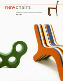 New chairs : innovations in design, technology, and materials /