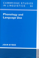 Phonology and language use /