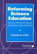 Reforming science education : social perspectives and personal reflections /