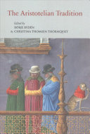 The Aristotelian Tradition : Aristotle's works on logic and metaphysics and their reception in the Middle Ages /