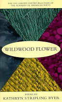 Wildwood flower : poems /