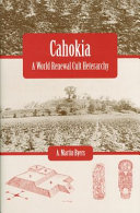 Cahokia : a world renewal cult heterarchy /