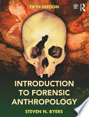 Introduction to forensic anthropology /