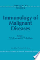 Immunology of Malignant Diseases /
