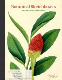 Botanical sketchbooks : with 275 illustrations /