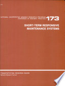 Short-term responsive maintenance systems /