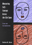 Measuring self-concept across the life span : issues and instrumentation /