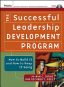 The successful leadership development program : how to build it and how to keep it going /
