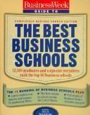 Business week guide to the best business schools /