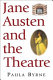 Jane Austen and the theatre /
