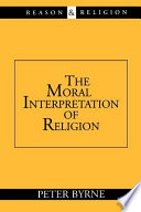 The moral interpretation of religion /